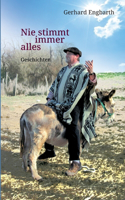 Nie stimmt immer alles