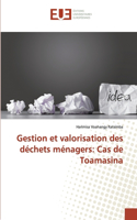 Gestion et valorisation des déchets ménagers: Cas de Toamasina