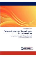 Determinants of Enrollment in Universities