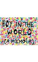 Jim Dine:Boy in the World (A Memoir)