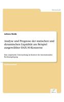 Analyse und Prognose der statischen und dynamischen Liquidität am Beispiel ausgewählter DAX-30-Konzerne