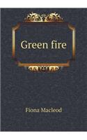Green Fire