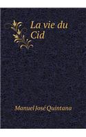 La vie du Cid: (French)