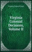 Virginia Colonial Decisions, Volume II