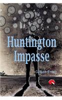 Huntington Impasse