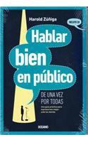 Hablar Bien en Publico de una Vez Por Todas