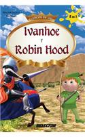 Ivanhoe Y Robin Hood