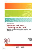 Skeleton Aux Jeux Olympiques de 1948: (French)