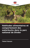 Habitudes alimentaires et comportement des waterbucks dans le parc national de Dinder