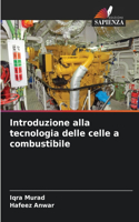 Introduzione alla tecnologia delle celle a combustibile