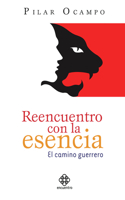 Reencuentro Con La Esencia