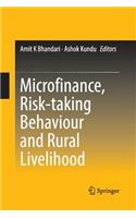 Microfinance, Risk-Taking Behaviour and Rural Livelihood