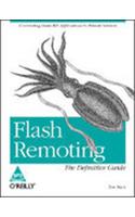 Flash Remoting: The Definitive Guide