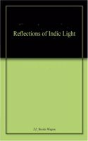 Reflections of Indic Light