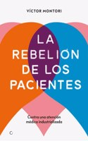 La Rebelión de Los Pacientes