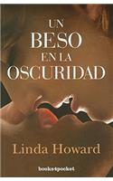Un Beso en la Oscuridad