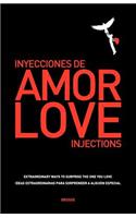Love injections - Inyecciones de amor