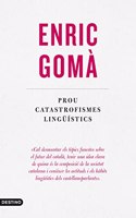 Prou catastrofismes linguistics