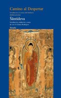 Camino al despertar / Path to enlightenment: Introduccion al camino del Bodisatva / Introduction to the Bodhisattva's way