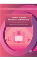 Computer Systems for Healthcare and Medicine