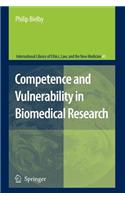 Competence and Vulnerability in Biomedical Research