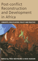 Post-Conflict Reconstruction and Development in Africa