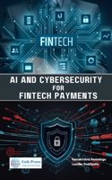 AI and Cybersecurity for Fintech Payments