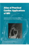 Atlas of Practical Cardiac Applications of MRI