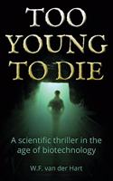Too young to die