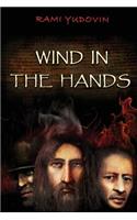 Wind in the Hands