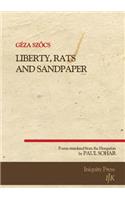 Liberty, Rats and Sandpaper