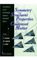 Symmetry And Structural Properties Of Condensed Matter - Proceedings Of The 5th International School On Theoretical Physics