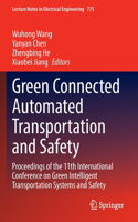 Green Connected Automated Transportation and Safety