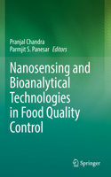 Nanosensing and Bioanalytical Technologies in Food Quality Control