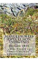 Manuel sur les espèces non indigènes. Édition 2016