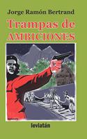 Trampas de ambiciones