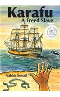 Karafu: A Freed Slave