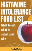 Histamine Intolerance Food List