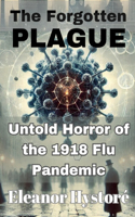 The Forgotten Plague
