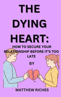 Dying Heart