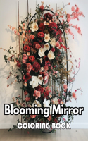 Blooming Mirror Coloring Book