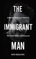 Immigrant Man