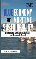 Blue Economy and Maritime Sustainability