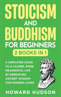 Stoicism and Buddhism for Beginners