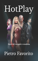 HotPlay: Storie di vampiri e vendetta