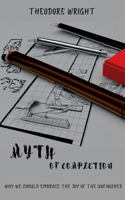 Myth of Completion