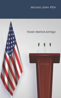 Trump, orateur antique