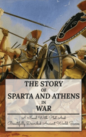 Story Of Sparta And Athens In War