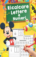 Ricalcare Lettere e Numeri