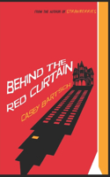 Behind The Red Curtain